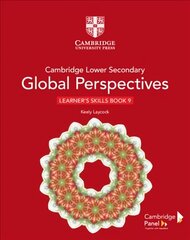 Cambridge Lower Secondary Global Perspectives Stage 9 Learner's Skills Book New edition цена и информация | Книги для подростков и молодежи | kaup24.ee