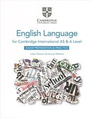 Cambridge International AS and A Level English Language Exam Preparation and Practice 2nd Revised edition hind ja info | Noortekirjandus | kaup24.ee