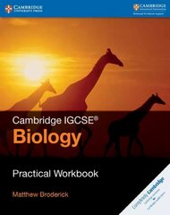 Cambridge IGCSE (TM) Biology Practical Workbook 3rd Revised edition, Cambridge IGCSE (R) Biology Practical Workbook hind ja info | Noortekirjandus | kaup24.ee