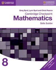 Cambridge Checkpoint Mathematics Skills Builder Workbook 8 hind ja info | Noortekirjandus | kaup24.ee