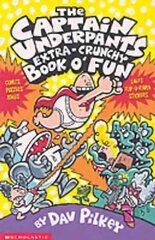 Captain Underpants' Extra-Crunchy Book O'Fun! hind ja info | Väikelaste raamatud | kaup24.ee