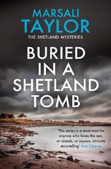 Buried in a Shetland Tomb: The Shetland Sailing Mysteries цена и информация | Фантастика, фэнтези | kaup24.ee