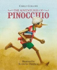 Adventures of Pinocchio: A Robert Ingpen Illustrated Classic цена и информация | Книги для подростков и молодежи | kaup24.ee