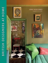 British Designers At Home цена и информация | Книги об искусстве | kaup24.ee