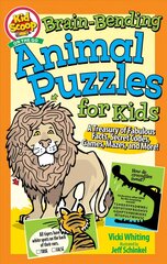Brain Bending Animal Puzzles for Kids: A Treasury of Fabulous Facts, Secret Codes, Games, Mazes, and More! hind ja info | Väikelaste raamatud | kaup24.ee
