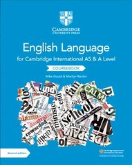 Cambridge International AS and A Level English Language Coursebook 2nd Revised edition цена и информация | Книги для подростков и молодежи | kaup24.ee