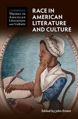 Race in American Literature and Culture New edition цена и информация | Исторические книги | kaup24.ee