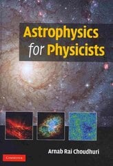 Astrophysics for Physicists цена и информация | Развивающие книги | kaup24.ee