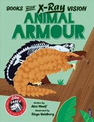 Books with X-Ray Vision: Animal Armour Illustrated edition цена и информация | Книги для подростков и молодежи | kaup24.ee