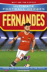 Bruno Fernandes (Ultimate Football Heroes - the No. 1 football series): Collect them all! цена и информация | Книги для подростков и молодежи | kaup24.ee