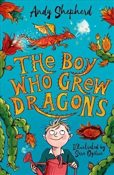 Boy Who Grew Dragons (The Boy Who Grew Dragons 1) цена и информация | Noortekirjandus | kaup24.ee