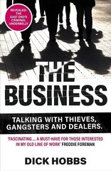 Business: Talking with thieves, gangsters and dealers цена и информация | Биографии, автобиогафии, мемуары | kaup24.ee