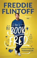 Book of Fred: The Most Outrageously Entertaining Book of the Year hind ja info | Elulooraamatud, biograafiad, memuaarid | kaup24.ee