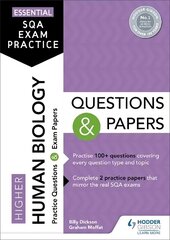 Essential SQA Exam Practice: Higher Human Biology Questions and Papers: From the publisher of How to Pass hind ja info | Noortekirjandus | kaup24.ee