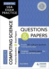 Essential SQA Exam Practice: Higher Computing Science Questions and Papers: From the publisher of How to Pass hind ja info | Noortekirjandus | kaup24.ee