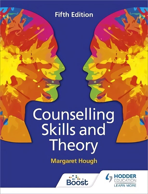 Counselling Skills and Theory 5th Edition hind ja info | Noortekirjandus | kaup24.ee