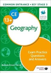 Common Entrance 13plus Geography Exam Practice Questions and Answers hind ja info | Noortekirjandus | kaup24.ee
