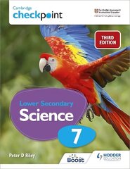 Cambridge Checkpoint Lower Secondary Science Student's Book 7: Third Edition hind ja info | Noortekirjandus | kaup24.ee