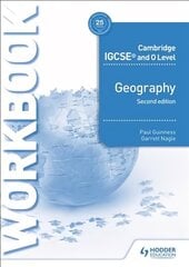 Cambridge IGCSE and O Level Geography Workbook 2nd edition цена и информация | Книги для подростков и молодежи | kaup24.ee