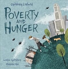 Children in Our World: Poverty and Hunger цена и информация | Книги для малышей | kaup24.ee