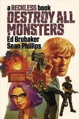 Destroy All Monsters: A Reckless Book цена и информация | Фантастика, фэнтези | kaup24.ee