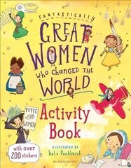 Fantastically Great Women Who Changed the World Activity Book цена и информация | Книги для подростков и молодежи | kaup24.ee