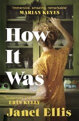 How It Was: the immersive, compelling new novel from the author of The Butcher's Hook цена и информация | Фантастика, фэнтези | kaup24.ee