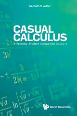 Casual Calculus: A Friendly Student Companion - Volume 3 hind ja info | Majandusalased raamatud | kaup24.ee