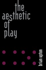 Aesthetic of Play цена и информация | Книги по экономике | kaup24.ee