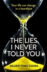 Lies I Never Told You: A twisty, suspenseful page-turner that will have you on the edge of your seat hind ja info | Fantaasia, müstika | kaup24.ee