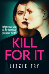 Kill For It: How far will she go? цена и информация | Фантастика, фэнтези | kaup24.ee