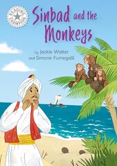 Reading Champion: Sinbad and the Monkeys: Independent Reading White 10 цена и информация | Книги для подростков и молодежи | kaup24.ee