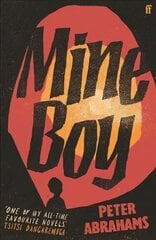 Mine Boy: 'One of my all-time favourite novels' (Tsitsi Dangarembga) Main hind ja info | Fantaasia, müstika | kaup24.ee