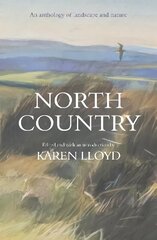 North Country: An anthology of landscape and nature цена и информация | Книги для подростков и молодежи | kaup24.ee