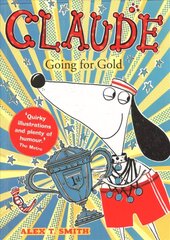 Claude Going for Gold! hind ja info | Väikelaste raamatud | kaup24.ee