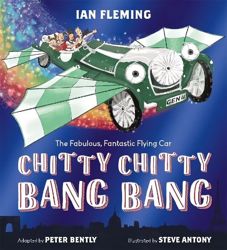 Chitty Chitty Bang Bang: An illustrated children's classic hind ja info | Väikelaste raamatud | kaup24.ee