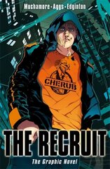 CHERUB: The Recruit Graphic Novel: Book 1, Book 1 цена и информация | Фантастика, фэнтези | kaup24.ee