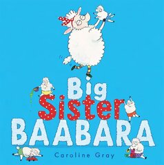 Big Sister Baabara hind ja info | Väikelaste raamatud | kaup24.ee