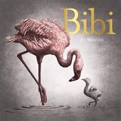 Bibi: A flamingo's tale цена и информация | Книги для малышей | kaup24.ee