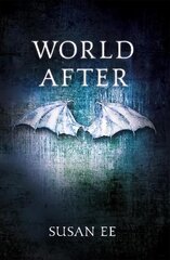 World After: Penryn and the End of Days Book Two hind ja info | Fantaasia, müstika | kaup24.ee