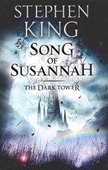 Dark Tower VI: Song of Susannah: (Volume 6), Bk. VI, Song of Susannah hind ja info | Fantaasia, müstika | kaup24.ee