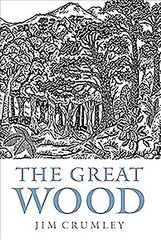 Great Wood: The Ancient Forest of Caledon цена и информация | Книги о питании и здоровом образе жизни | kaup24.ee