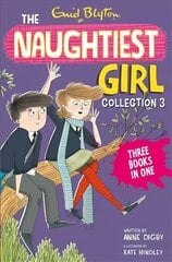 The Naughtiest Girl Collection 3: Books 8-10, Books 8-10 цена и информация | Книги для подростков и молодежи | kaup24.ee
