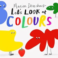 Let's Look at... Colours: Board Book hind ja info | Väikelaste raamatud | kaup24.ee