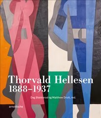 Thorvald Hellesen: 1888-1937 цена и информация | Книги об искусстве | kaup24.ee