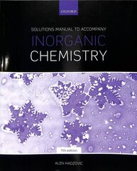 Solutions Manual to Accompany Inorganic Chemistry 7th Edition 7th Revised edition hind ja info | Majandusalased raamatud | kaup24.ee