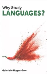 Why Study Languages? цена и информация | Пособия по изучению иностранных языков | kaup24.ee