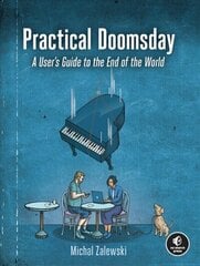 Practical Doomsday: A User's Guide to the End of the World цена и информация | Самоучители | kaup24.ee