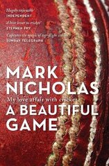 Beautiful Game: My love affair with cricket Main цена и информация | Книги о питании и здоровом образе жизни | kaup24.ee