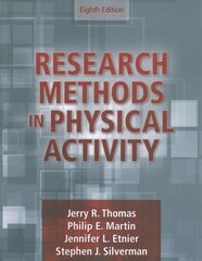 Research Methods in Physical Activity Eighth Edition цена и информация | Энциклопедии, справочники | kaup24.ee